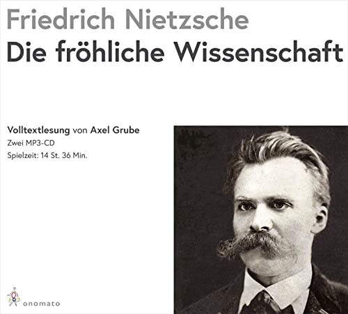 Die fröhliche Wissenschaft: la gaya scienza Die fröhliche Wissenschaft: la gaya scienza