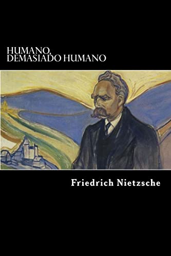 Humano, Demasiado Humano (Spanish Edition) von CREATESPACE
