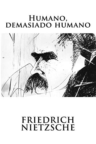 Humano, demasiado humano Humano, demasiado humano