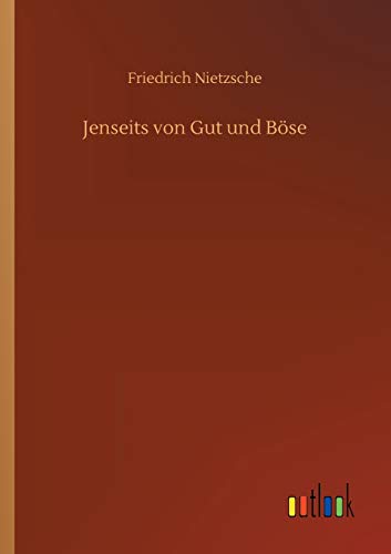 Jenseits von Gut und Böse von Outlook Verlag