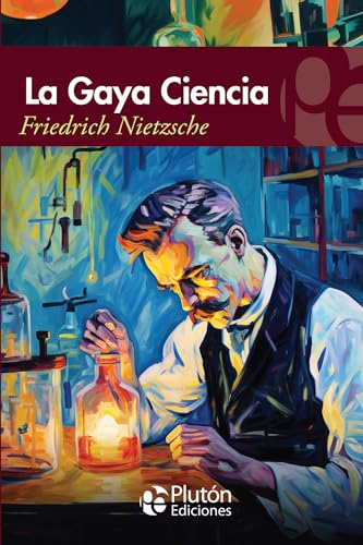 La Gaya Ciencia (Colección Eterna)