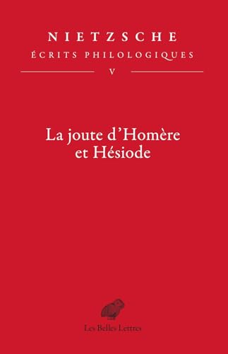La Joute d'Homere Et Hesiode: Ecrits Philologiques Tome V von Les Belles Lettres
