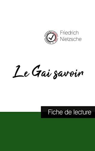 Le Gai savoir de Nietzsche (fiche de lecture et analyse complète de l'oeuvre) von Comprendre la philosophie