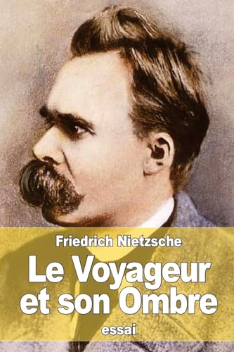 Le Voyageur et son Ombre Le Voyageur et son Ombre