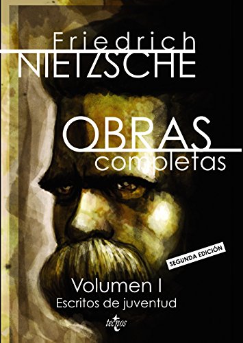 Obras completas : escritos de juventud: Volumen I. Escritos de juventud (Filosofía - Filosofía y Ensayo)