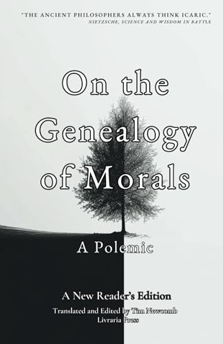 On the Genealogy of Morals: A Polemic On the Genealogy of Morals: A Polemic von Independently published
