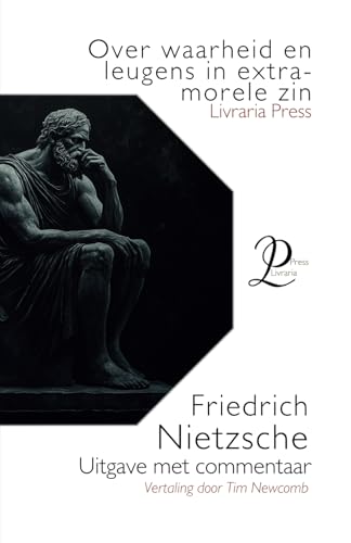 Over waarheid en leugen in extra-morele zin Over waarheid en leugen in extra-morele zin von Independently published