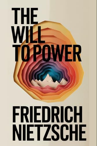 The Will to Power: A New Translation The Will to Power: A New Translation von Independently published