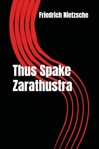 Thus Spake Zarathustra Thus Spake Zarathustra von Independently published