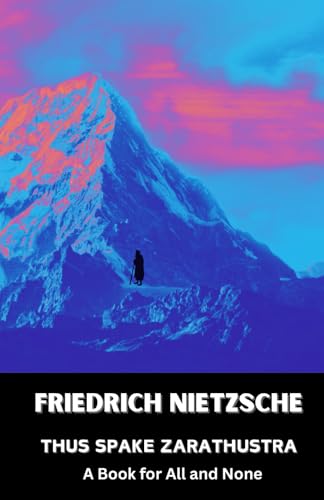 Thus Spake Zarathustra: The Original 1892 German Philosophical Fiction Classic Book Thus Spake Zarathustra: The Original 1892 German Philosophical Fiction Classic Book von Independently published