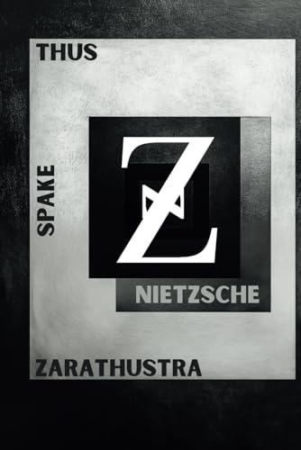 Thus Spake Zarathustra: a book for all and none Thus Spake Zarathustra: a book for all and none von Independently published
