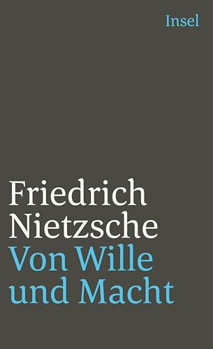 Von Wille und Macht: Geleitw. v. Gianni Vattimo (insel taschenbuch)