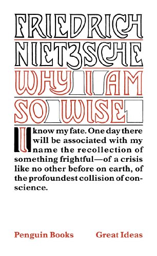 Why I am So Wise: Friedrich Nietzsche (Penguin Great Ideas) von Penguin