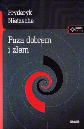 Poza dobrem i złem (MEANDRY KULTURY)