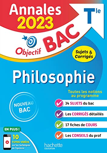 Annales Objectif BAC 2023 - Philosophie: Sujets & corrigés