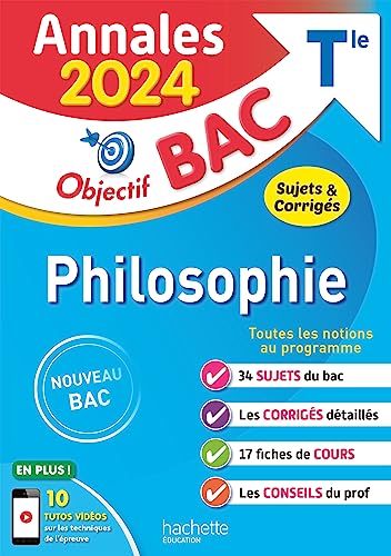 Annales Objectif BAC 2024 - Philosophie: Sujets & corrigés