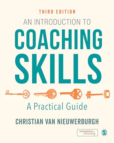 An Introduction to Coaching Skills: A Practical Guide
