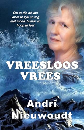 Vreesloos Vrees Vreesloos Vrees von Malherbe Uitgewers
