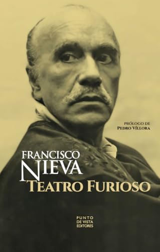 Teatro furioso (Clásicos, Band 7) von Punto de Vista Editores