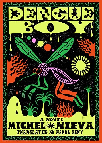 Dengue Boy: A Novel von Astra House