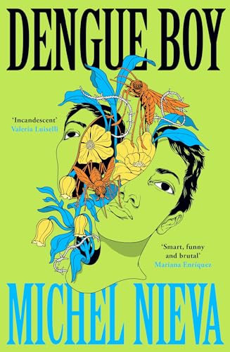 Dengue Boy: 'Smart, funny and brutal' Mariana Enríquez von Serpent's Tail
