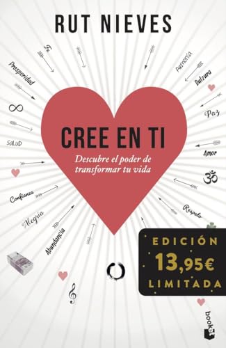 Cree en ti: Descubre el poder de transformar tu vida. Edición limitada (Colección Especial)