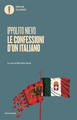 Le confessioni di un italiano (Oscar classici) von Mondadori