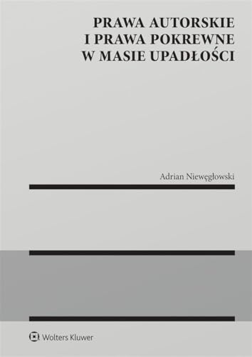 Prawa autorskie i prawa pokrewne w masie upadłości von Wolters Kluwer