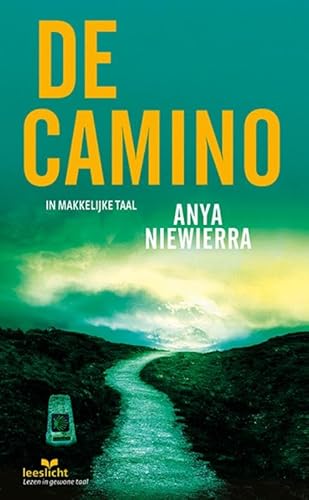 De Camino: in makkelijke taal (Leeslicht) von Eenvoudig Communiceren B.V.