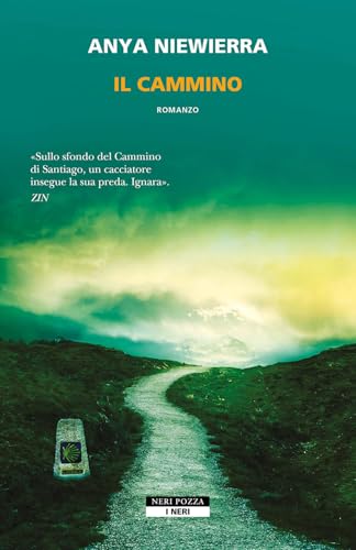 Il cammino (I Neri) von Neri Pozza