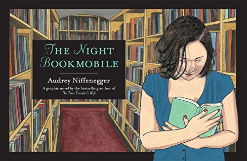 The Night Bookmobile: A graphic novel