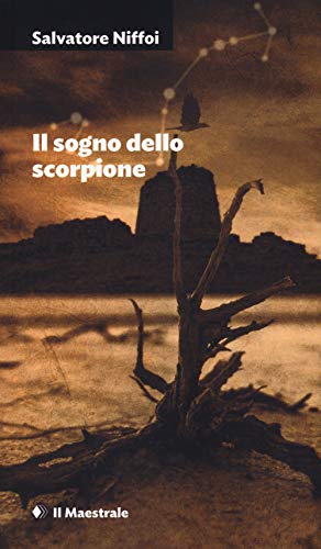Il sogno dello scorpione (Narrativa) von NARRATIVA