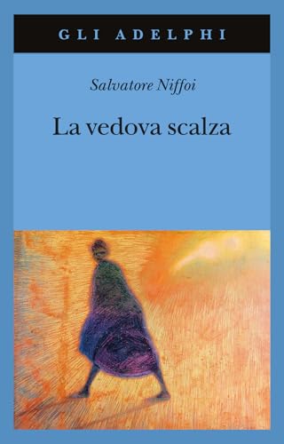 La vedova scalza (Gli Adelphi) von Adelphi