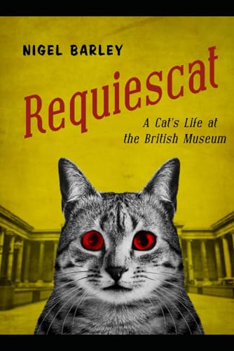 Requiescat: A Cat's Life at the British Museum