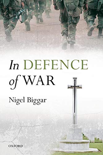 In Defence of War von Oxford University Press, USA
