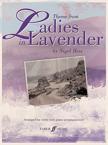 Ladies in Lavender, violin & piano: Violin with Piano Accompaniment (Faber Edition)