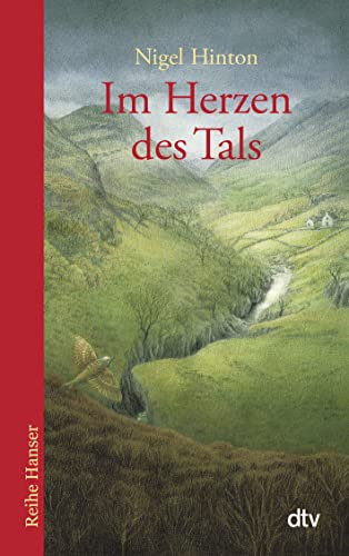 Im Herzen des Tals: Roman (Reihe Hanser) von dtv Verlagsgesellschaft