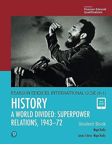 Edexcel International GCSE (9-1) History A World Divided: Superpower Relations, 1943-72 Student Book von Pearson Education