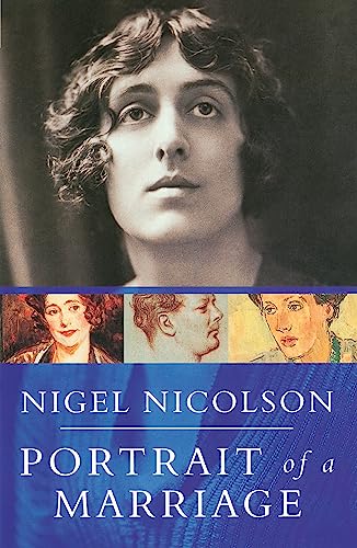 Portrait Of A Marriage: Vita Sackville-West and Harold Nicolson