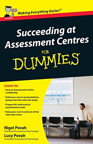 Succeeding at Assessment Centres For Dummies von For Dummies