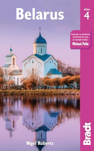 Belarus (Bradt Travel Guide) von Bradt Travel Guides