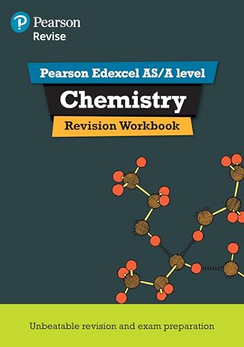 Revise Edexcel AS/A Level Chemistry Revision Workbook: For the 2015 Qualifications (REVISE Edexcel GCE Science 2015): for home learning, 2022 and 2023 assessments and exams