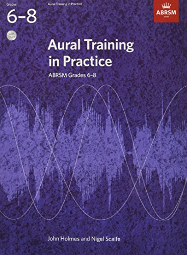 Aural Training in Practice, ABRSM Grades 6-8, with 3 CDs: New edition von ABRSM