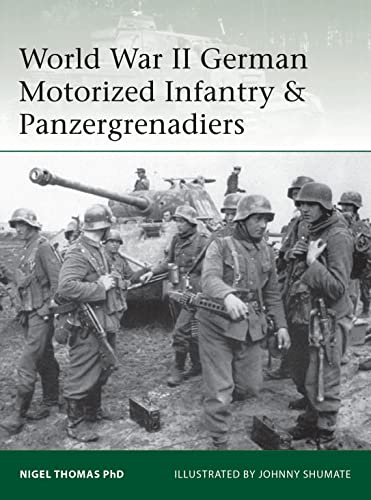 World War II German Motorized Infantry & Panzergrenadiers (Elite, Band 218) von Bloomsbury