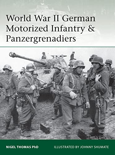 World War II German Motorized Infantry & Panzergrenadiers (Elite, Band 218) von Osprey Publishing (UK)