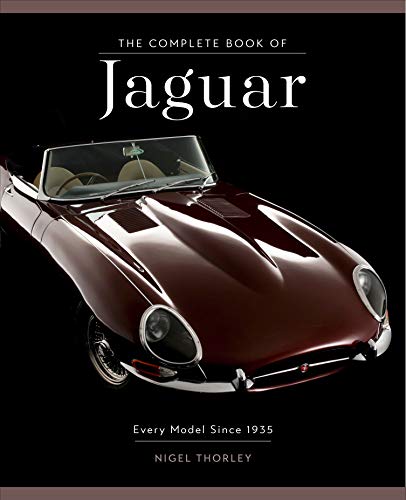 Complete Book of Jaguar: Every Model Since 1935 (Complete Book Series)