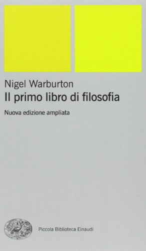 Il primo libro di filosofia (Piccola biblioteca Einaudi. Nuova serie, Band 367) von Einaudi