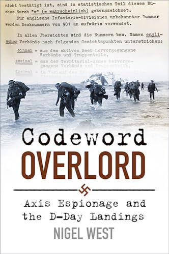 Codeword Overlord: Axis Espionage and the D-Day Landings von History Press