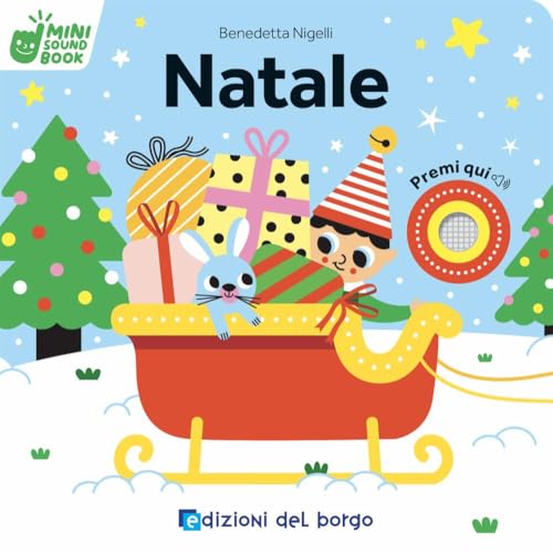 Natale. Mini sound book. Ediz. a colori von Edizioni del Borgo