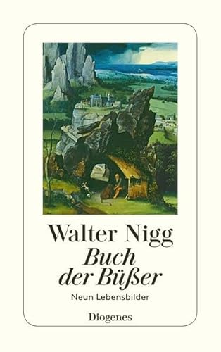 Buch der Büßer: Neun Lebensbilder (detebe)